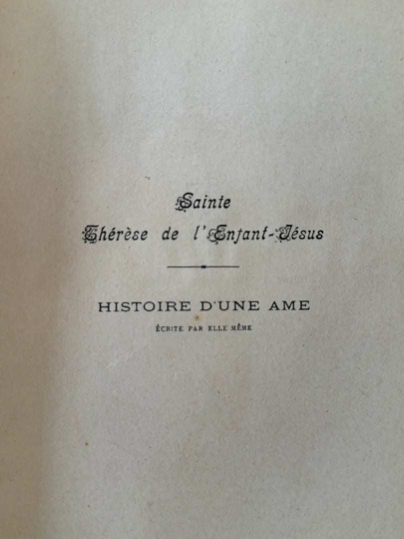 HISTOIRE D'UNE AME BY SAINTE THERESE DE L'ENFANT-JÉSUS BOOK